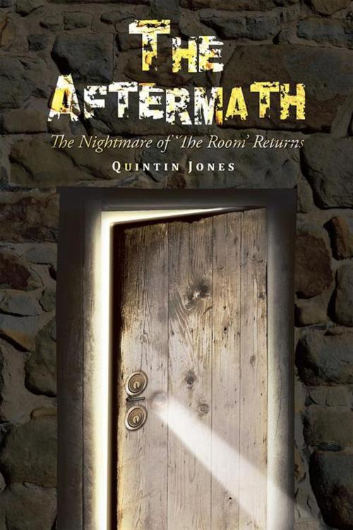 Cover of the book The Aftermath by Quintin Jones, Xlibris AU