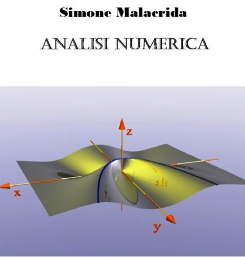 Cover of the book Analisi numerica by Simone Malacrida, Simone Malacrida