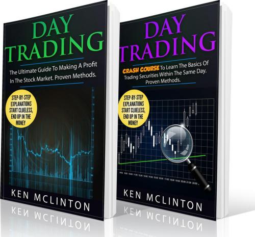 Cover of the book Day Trading Guide and Crash Course by Ken McLinton, Ken McLinton