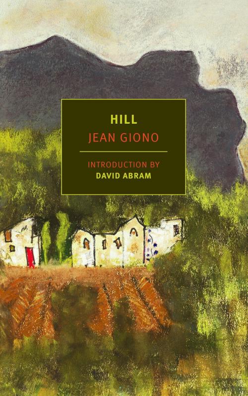 Cover of the book Hill by Jean Giono, New York Review Books