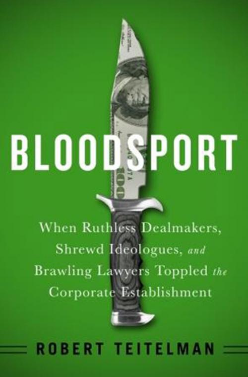 Cover of the book Bloodsport by Robert Teitelman, PublicAffairs