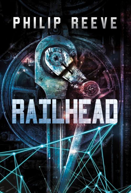 Cover of the book Railhead by Philip Reeve, Capstone