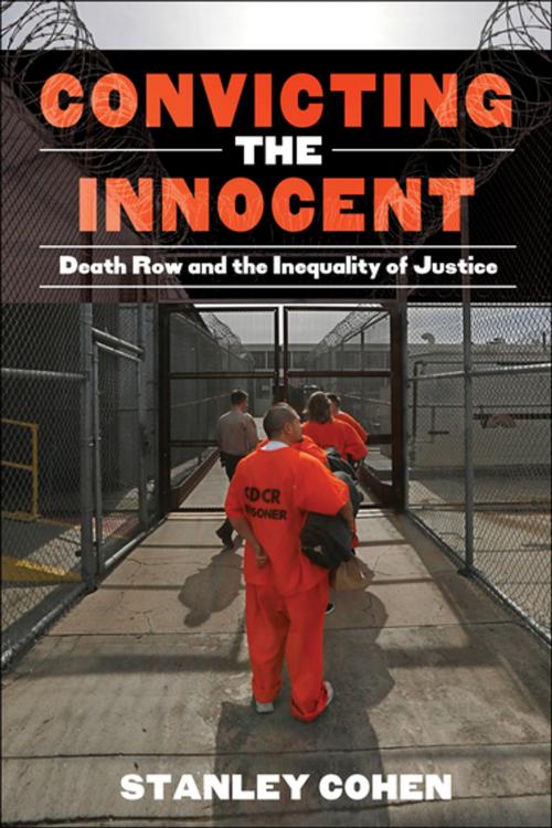 Cover of the book Convicting the Innocent by Stanley Cohen, Skyhorse Publishing