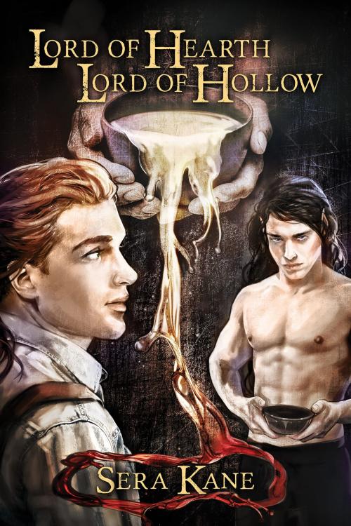 Cover of the book Lord of Hearth, Lord of Hollow by Sera Kane, Dreamspinner Press