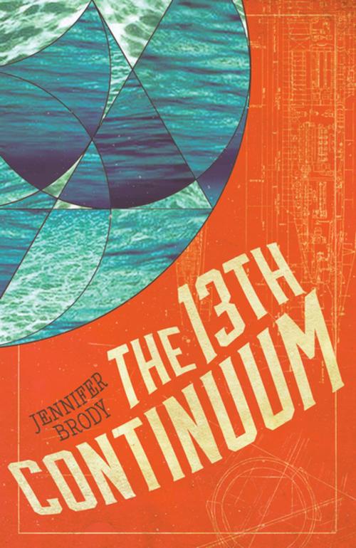 Cover of the book The 13th Continuum by Jennifer Brody, Turner Publishing Company