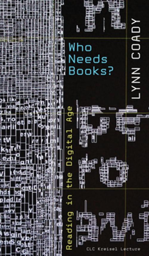 Cover of the book Who Needs Books? by Lynn Coady, The University of Alberta Press