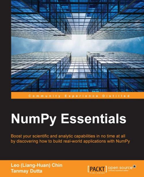 Cover of the book NumPy Essentials by Leo (Liang-Huan) Chin, Tanmay Dutta, Packt Publishing