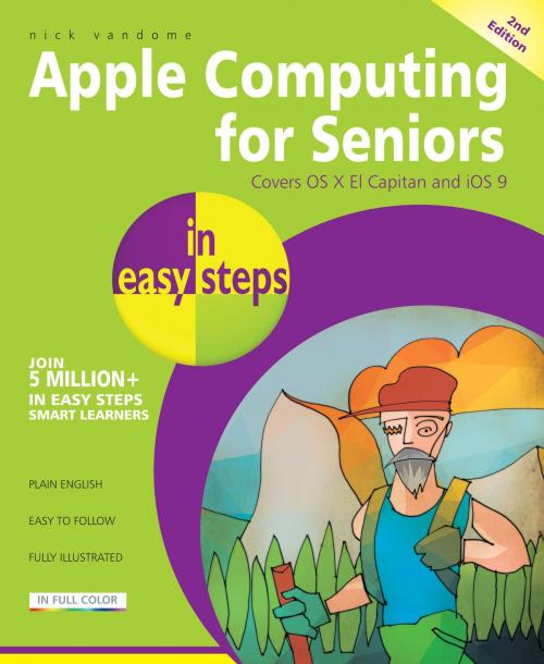 Cover of the book Apple Computing for Seniors in easy steps, 2nd Edition by Nick Vandome, In Easy Steps Limited