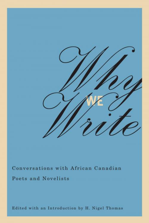 Cover of the book Why We Write by H Nigel Thomas, Mawenzi House