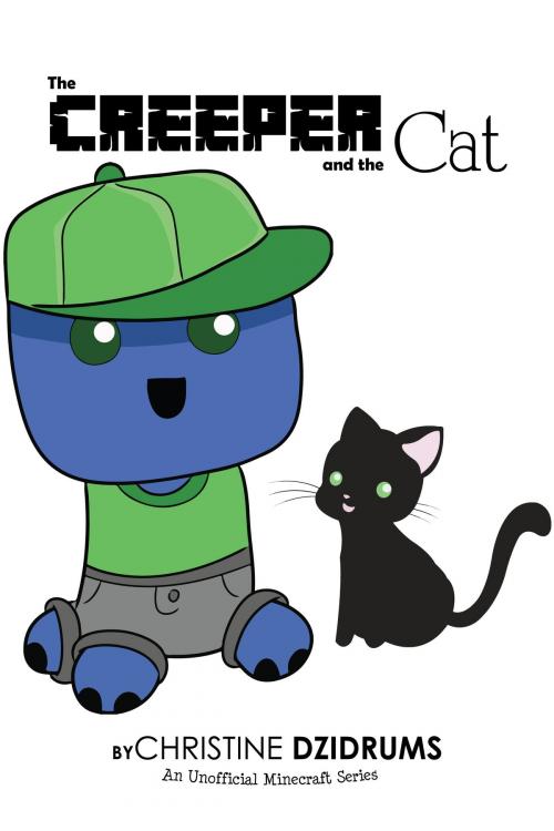 Cover of the book The Creeper and the Cat by Christine Dzidrums, Creative Media Publishing