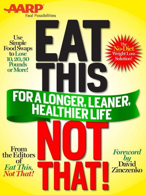 Cover of the book Eat This, Not That (AARP ED) by Editors of Eat This, Not That!, Galvanized Media