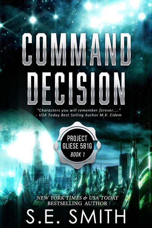 Cover of the book Command Decision by S.E. Smith, Montana Publishing