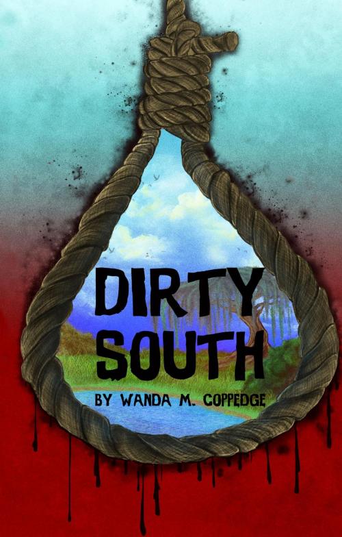 Cover of the book Dirty South by Wanda M. Coppedge, AcuteByDesign, Publishing