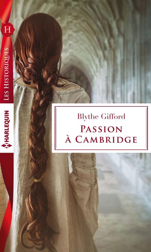 Cover of the book Passion à Cambridge by Blythe Gifford, Harlequin