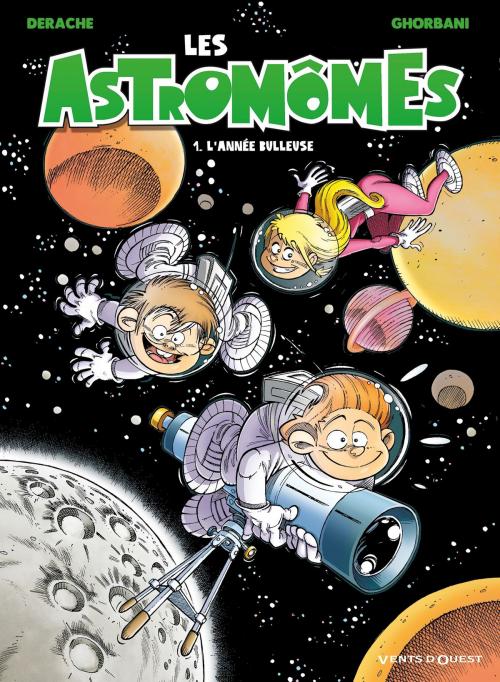 Cover of the book Les Astromômes - Tome 01 by Jérôme Derache, Cédric Ghorbani, Vents d'Ouest