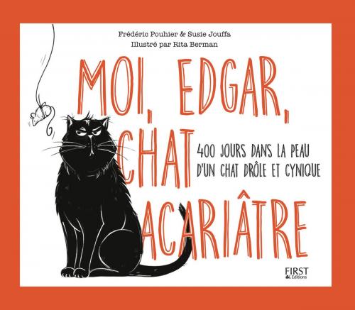 Cover of the book Moi, Edgar, chat acariâtre by Susie JOUFFA, Frédéric POUHIER, edi8