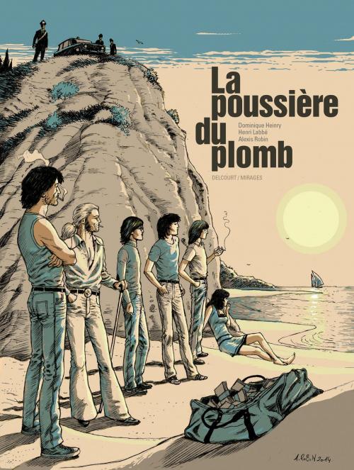 Cover of the book La poussière du plomb by Henri Labbé, Dominique Henry, Alexis Robin, Delcourt