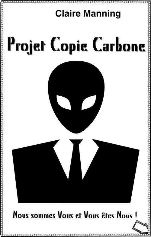 Cover of the book Projet Copie Carbone by Claire Manning, Les productions luca