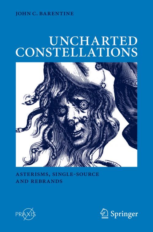 Cover of the book Uncharted Constellations by John C. Barentine, Springer International Publishing