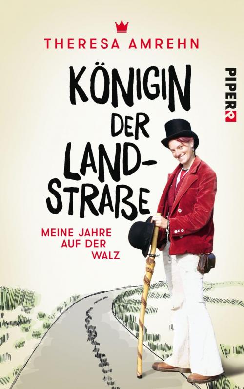 Cover of the book Königin der Landstraße by Theresa Amrehn, Piper ebooks