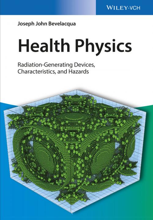 Cover of the book Health Physics by Joseph John Bevelacqua, Wiley