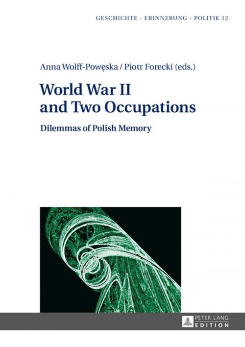 Cover of the book World War II and Two Occupations by , Peter Lang