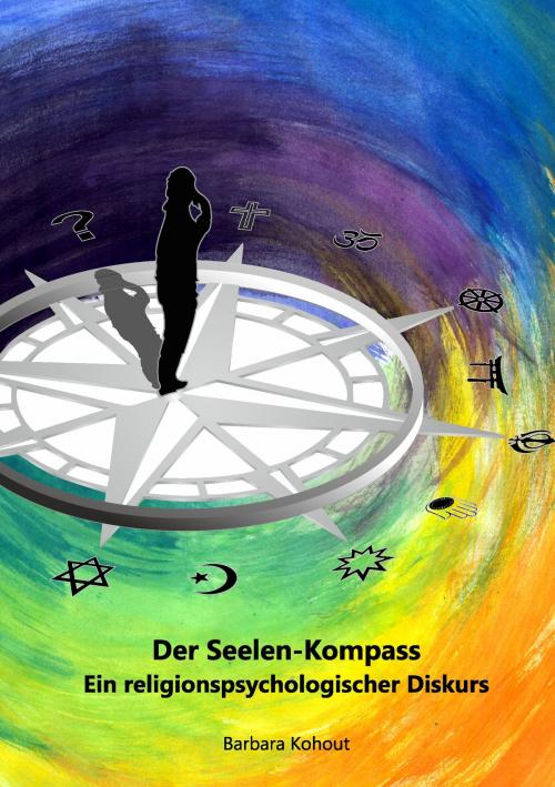 Cover of the book Der Seelen-Kompass by Barbara Kohout, Books on Demand