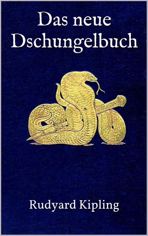 Cover of the book Das neue Dschungelbuch by Rudyard Kipling, Books on Demand