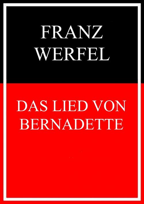 Cover of the book Das Lied von Bernadette by Franz Werfel, Books on Demand