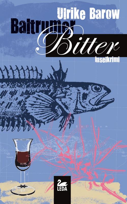 Cover of the book Baltrumer Bitter: Inselkrimi by Ulrike Barow, Leda Verlag