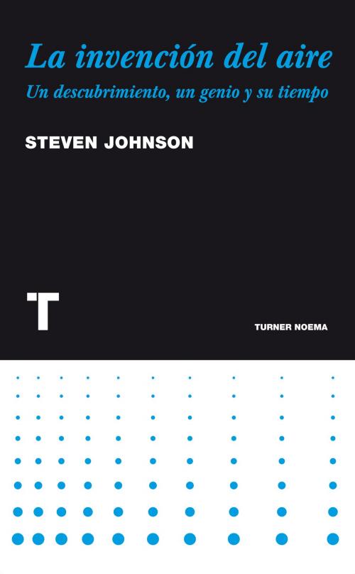 Cover of the book La invención del aire by Steven Johnson, Turner