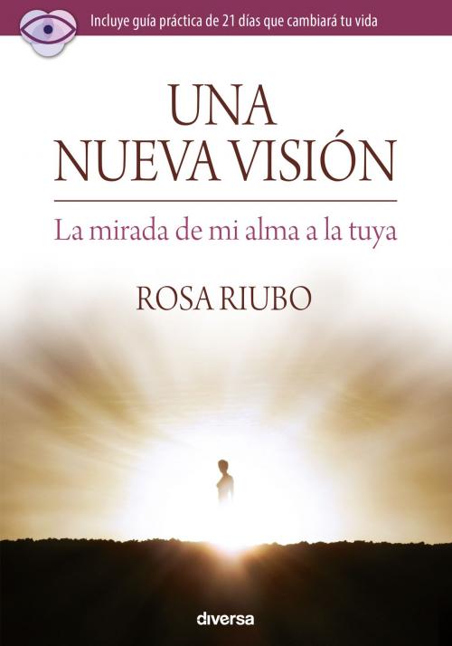 Cover of the book Una nueva visión by Rosa Riubo, Diversa Ediciones