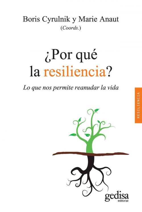 Cover of the book ¿Por qué la resiliencia? by Marie Anaut, Gedisa Editorial
