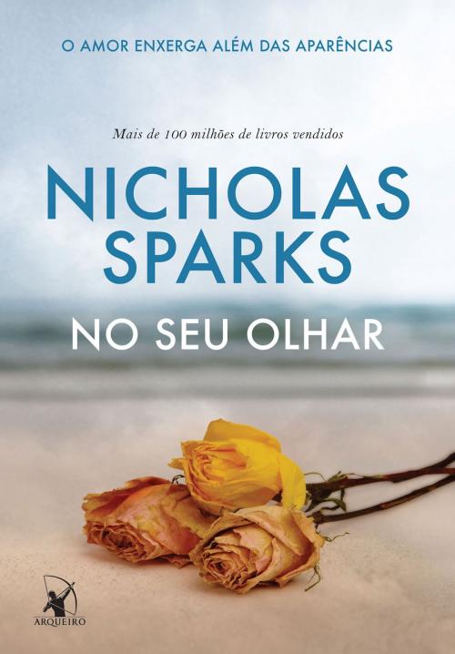 Cover of the book No seu olhar by Nicholas Sparks, Arqueiro