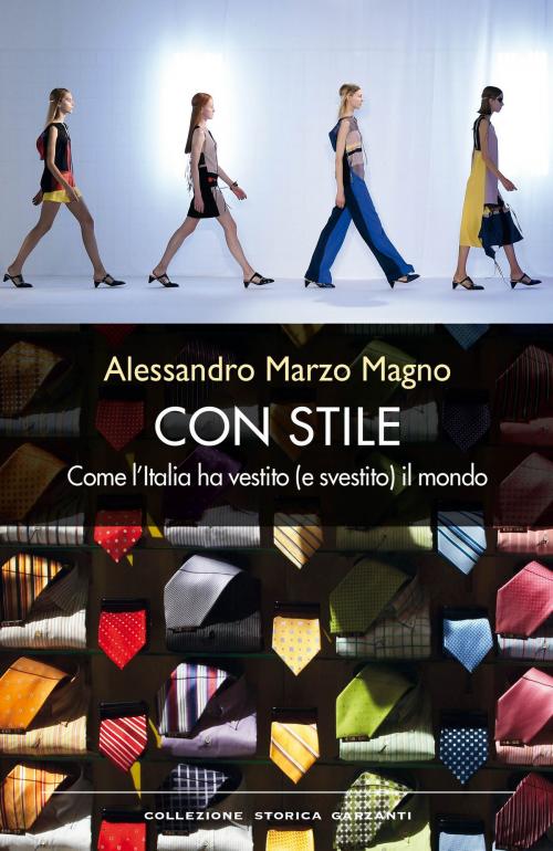 Cover of the book Con stile by Alessandro Marzo Magno, Garzanti