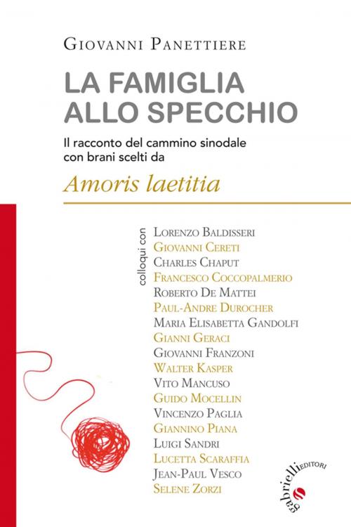 Cover of the book La famiglia allo specchio by Giovanni Panettiere, Gabrielli Editori