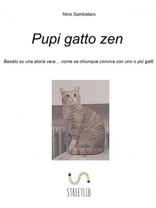 Cover of the book Pupi gatto zen by Nino Sambataro, Nino Sambataro