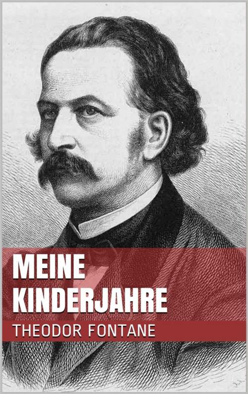 Cover of the book Meine Kinderjahre by Theodor Fontane, Paperless