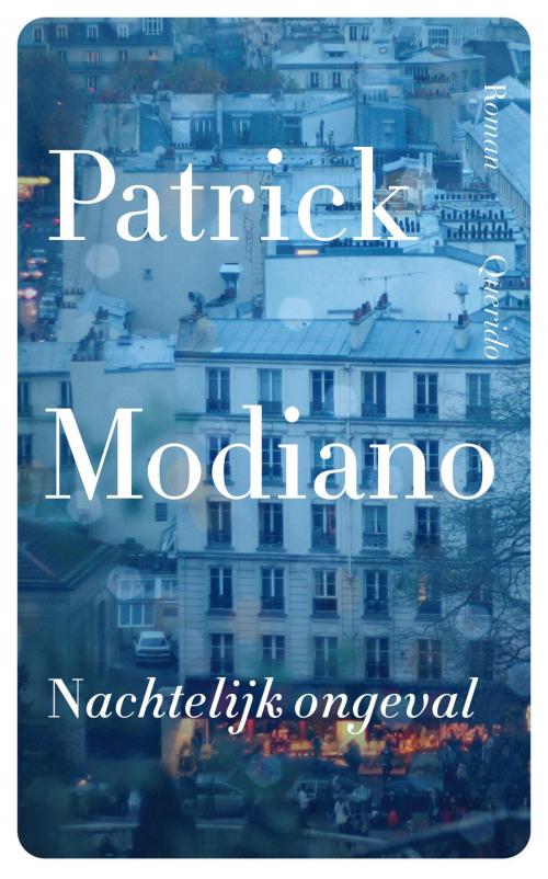 Cover of the book Nachtelijk ongeval by Patrick Modiano, Singel Uitgeverijen