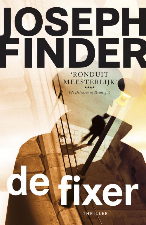 Cover of the book De fixer by Joseph Finder, Luitingh-Sijthoff B.V., Uitgeverij