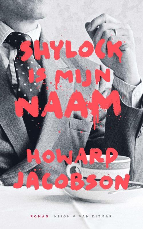 Cover of the book Shylock is mijn naam by Howard Jacobson, Singel Uitgeverijen