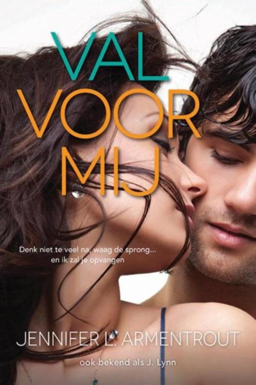 Cover of the book Val voor mij by Jennifer L. Armentrout, VBK Media