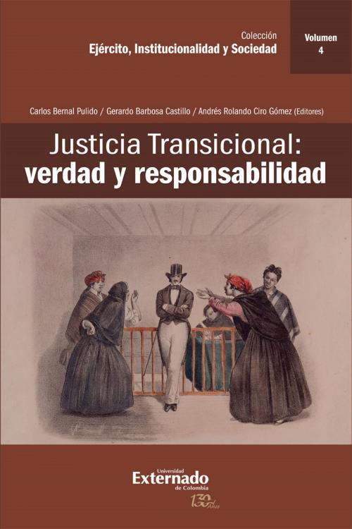 Cover of the book Justicia Transicional: verdad y responsabilidad by , Universidad Externado