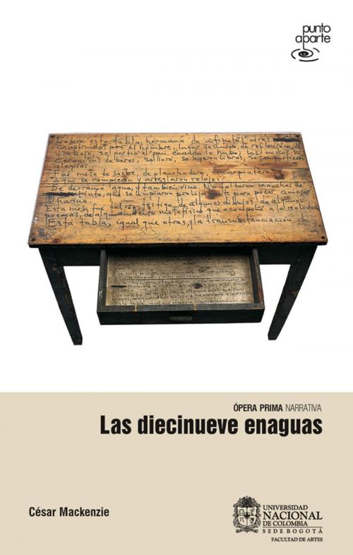 Cover of the book Las diecinueve enaguas by César Mackenzie, Universidad Nacional de Colombia