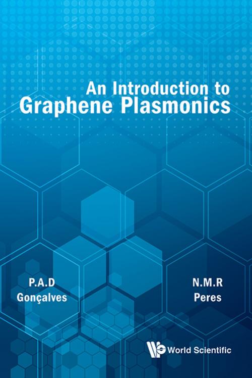 Cover of the book An Introduction to Graphene Plasmonics by P A D Gonçalves, N M R Peres, World Scientific Publishing Company