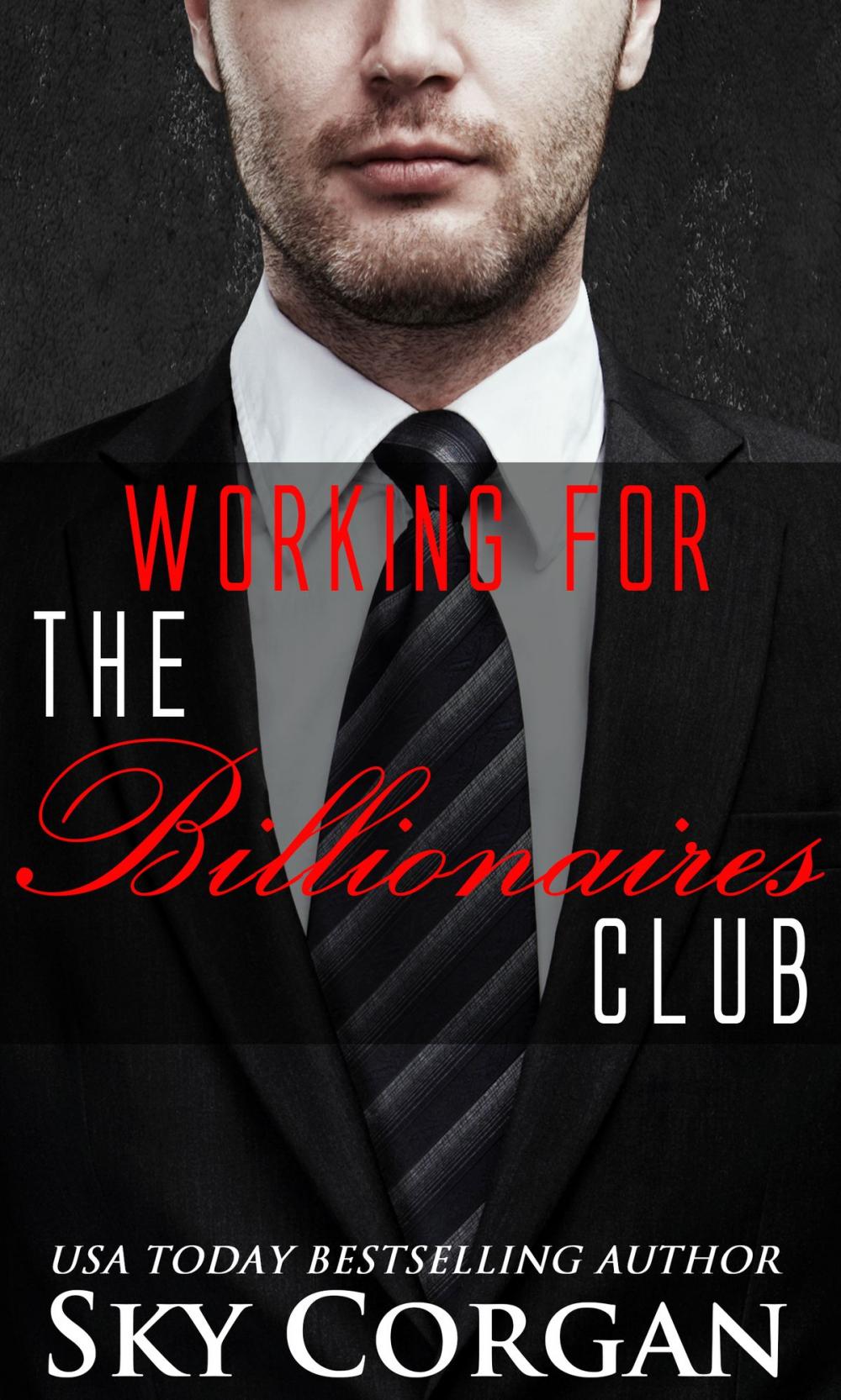 Big bigCover of Working for The Billionaires Club