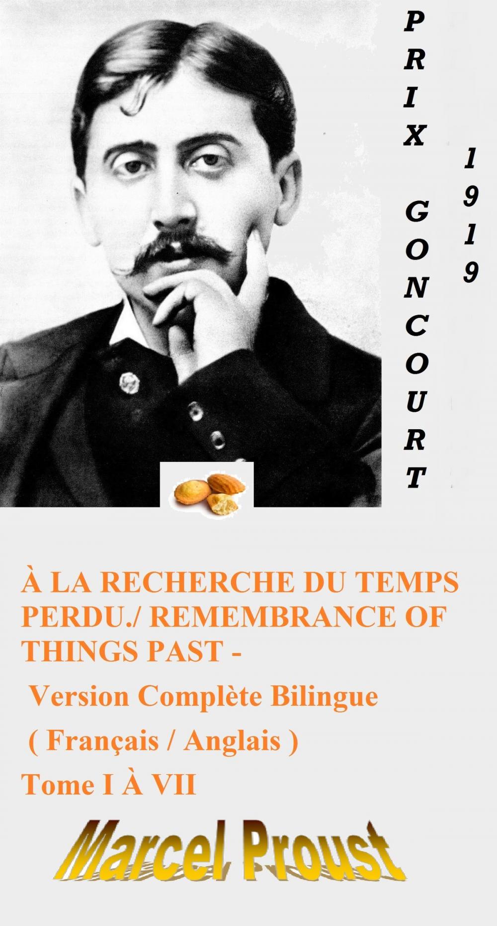 Big bigCover of À LA RECHERCHE DU TEMPS PERDU./ REMEMBRANCE OF THINGS PAST - VERSION COMPLÈTE BILINGUE ( FRANÇAIS / ANGLAIS ) - TOME I À VII