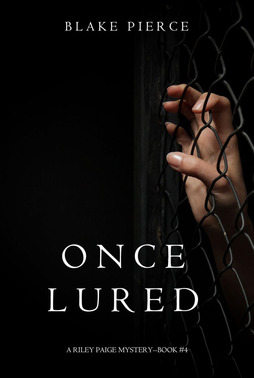 Big bigCover of Once Lured (a Riley Paige Mystery--Book #4)