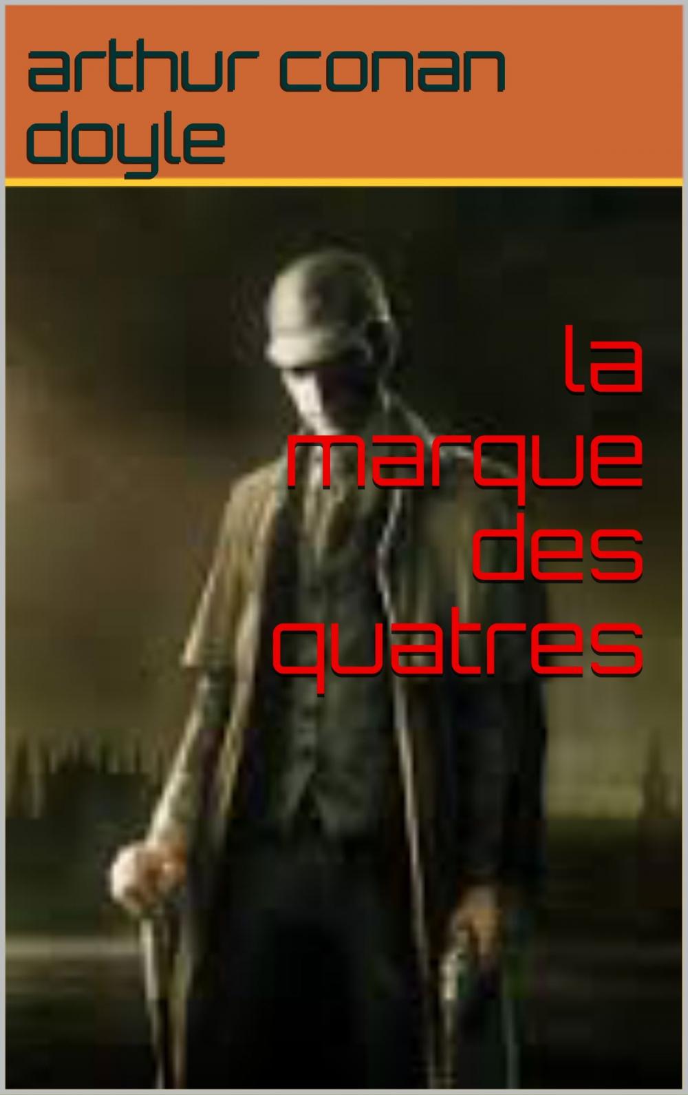 Big bigCover of la marque des quatres