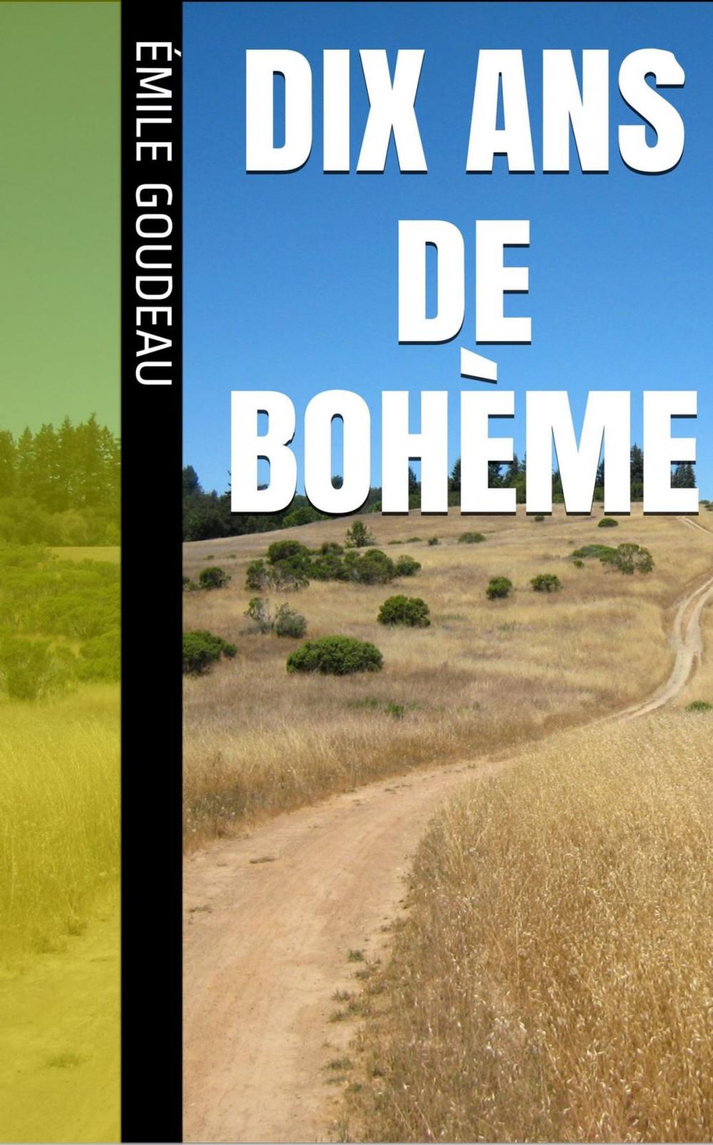 Big bigCover of Dix ans de bohème